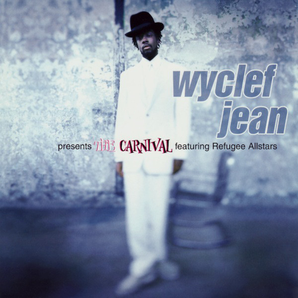 Wyclef Jean: The Carnival (1997)